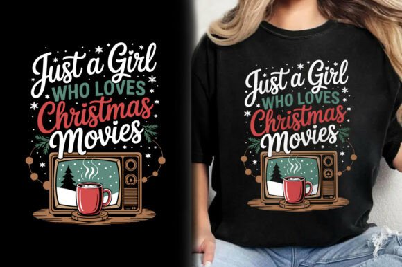 Download Girl Loves Christmas Movies Shirt Design - Premium Resources